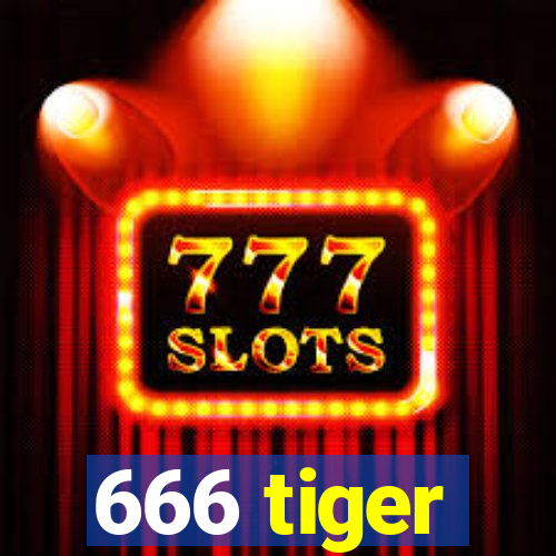 666 tiger